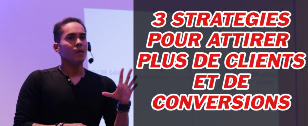 Comment attirer plus de prospects qualifiés et de clients