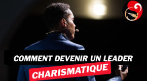 Comment devenir un leader charismatique